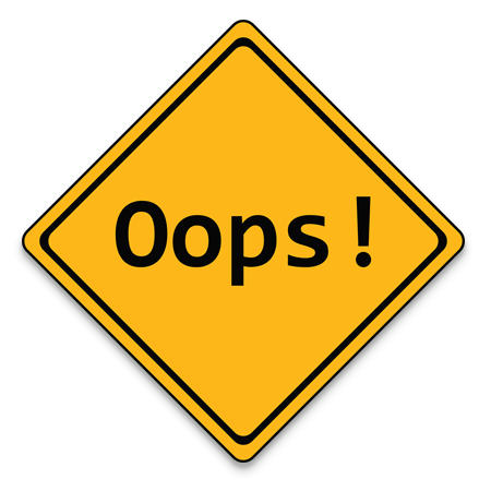 A yellow and black sign displaying the word 'oops,' symbolizing common mistakes to avoid.